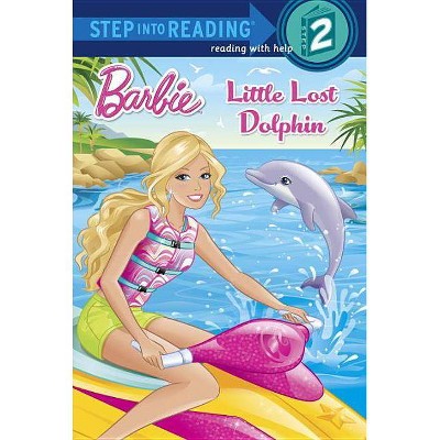 Little Lost Dolphin ( Step Into Reading. Step 2: Barbie) (Paperback) by Kristen L. Depken