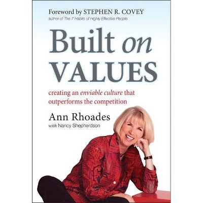 Built on Values - by  Ann Rhoades (Hardcover)