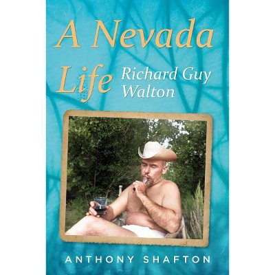 A Nevada Life - (America Through Time) by  Anthony Shafton (Paperback)