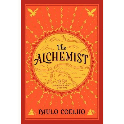 The Alchemist - 25th Edition by  Paulo Coelho (Hardcover)