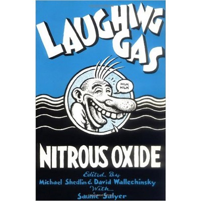 Laughing Gas - 2nd Edition by  David Wallechinsky & Saunie Salyer (Paperback)