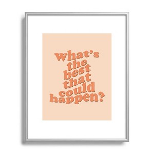 DirtyAngelFace Whats The Best That Could Happen 8"x10" Silver Metal Framed Art Print - Deny Designs - 1 of 3