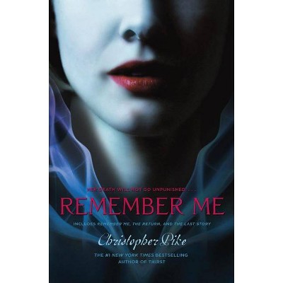 Remember Me ( Remember Me) (Paperback) by Christopher Pike