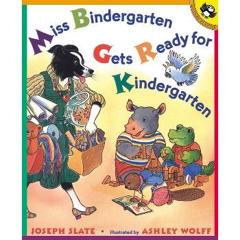Miss Bindergarten Gets Ready for Kindergarten - (Miss Bindergarten Books ) by Joseph Slate