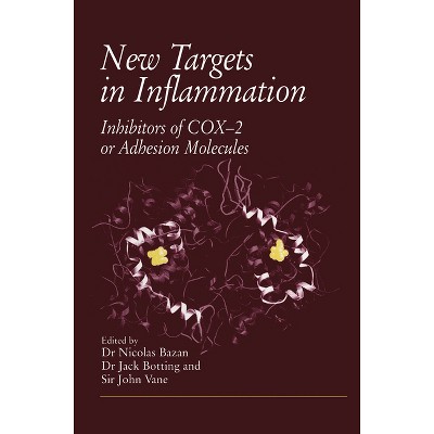 New Targets in Inflammation - by  Nicolas Bazan (Hardcover)