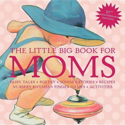 The Little Big Book for Moms (Lena Tabori) (Hardcover)