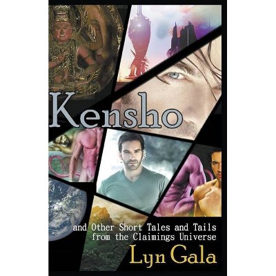 Kensho - by  Lyn Gala (Paperback)