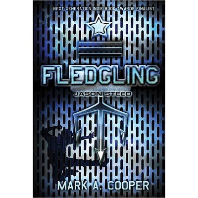 Fledgling: Jason Steed - by  Mark Cooper (Paperback)