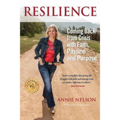 Resilience - by  Annie Nelson (Paperback)