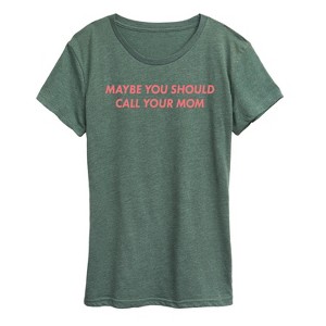 Women's - Instant Message - Call Your Mom Short Sleeve Graphic T-Shirt - 1 of 4