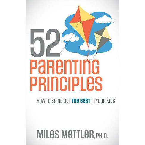 52 Parenting Principles - by  Miles Mettler (Paperback) - image 1 of 1