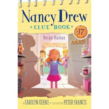 Recipe Ruckus - (Nancy Drew Clue Book) by  Carolyn Keene (Paperback)