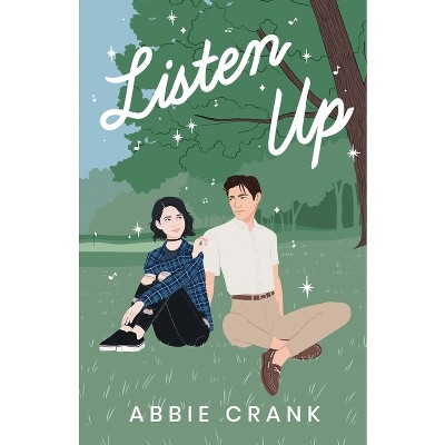 Listen Up - by  Abbie Crank (Paperback)