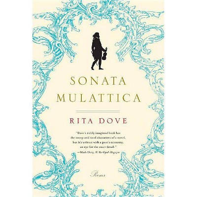 Sonata Mulattica - by  Rita Dove (Paperback)