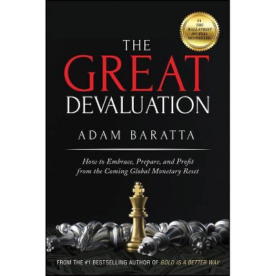 The Great Devaluation - by  Adam Baratta (Hardcover)