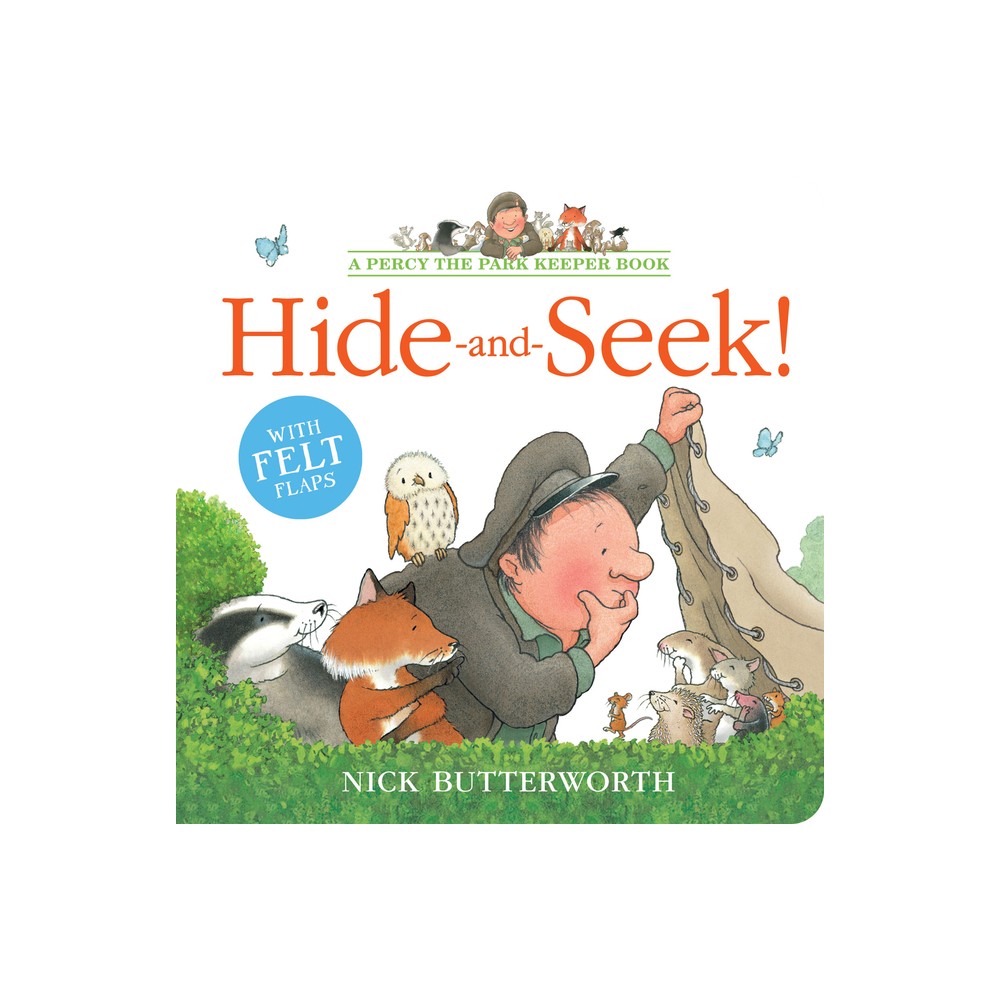 Hide-And-Seek! - (Percy the Park Keeper) by Nick Butterworth (Paperback)