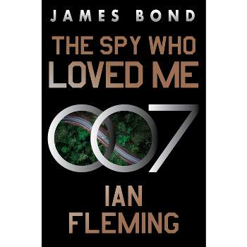 The Spy Who Loved Me - (James Bond) by  Ian Fleming (Paperback)