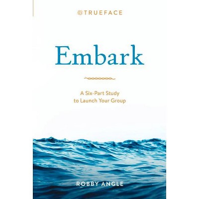 The Embark - by  Robby Angle (Paperback)