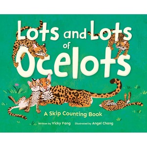 Lots and Lots of Ocelots - by  Vicky Fang (Hardcover) - 1 of 1