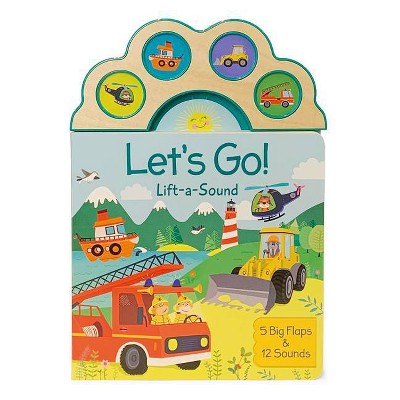 Let's Go! - (Lift-A-Sound Board Book) by  Carmen Crowe (Board Book)