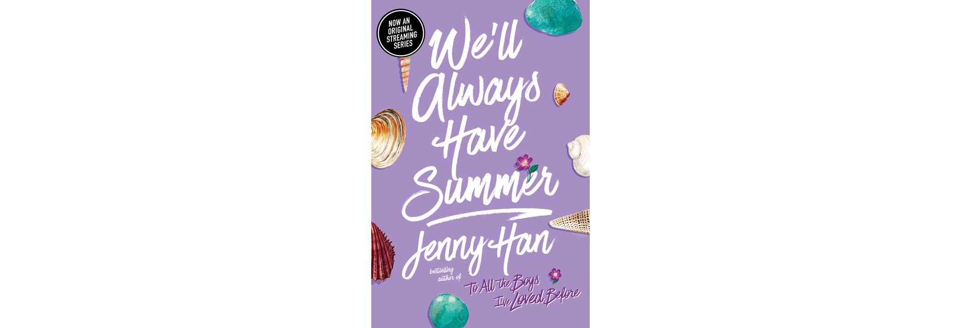 We'll Always Have Summer ( Summer) (Reprint) (Paperback) by Jenny Han