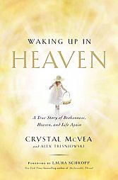 Waking Up in Heaven (Reprint) (Paperback) by Crystal Mcvea