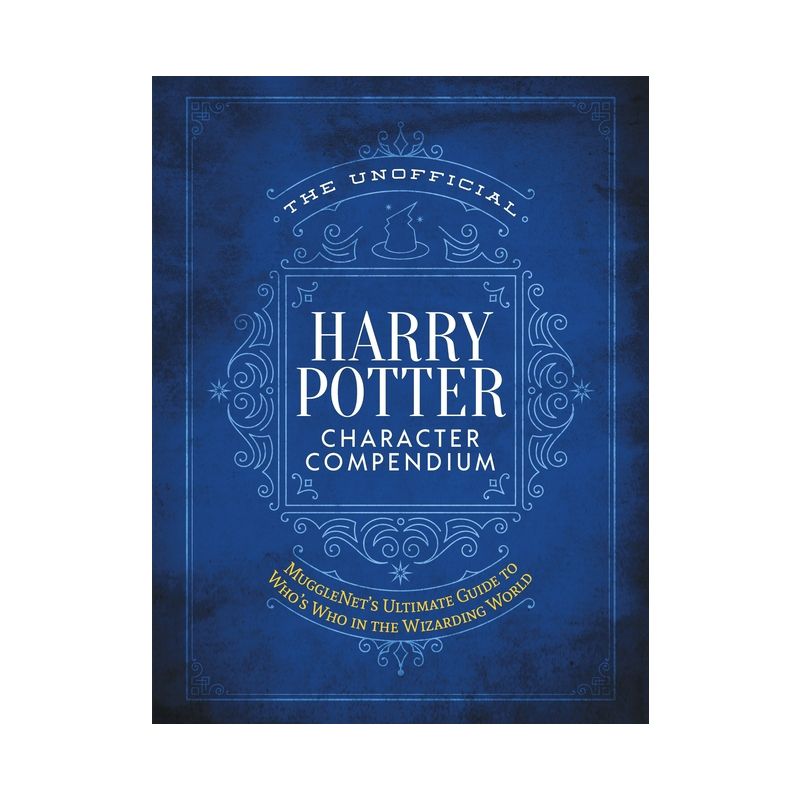 The Unofficial Harry Potter Character Compendium - By Various ( Hardcover ), 1 of 4