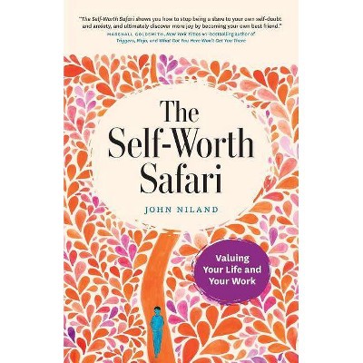 The Self-Worth Safari - by  John Niland (Paperback)