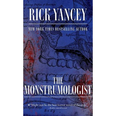 The Monstrumologist - by  Rick Yancey (Paperback)