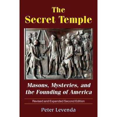 The Secret Temple - 2nd Edition by  Peter Levenda (Paperback)