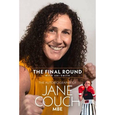 The Final Round - by  Jane Couch & Abi Smith (Hardcover)