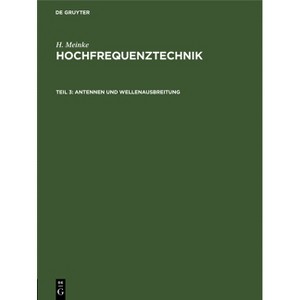 Antennen Und Wellenausbreitung - by  H Meinke (Hardcover) - 1 of 1
