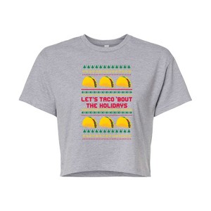 Women's - Instant Message - Lets Taco Bout The Holidays Cropped Graphic T-Shirt - 1 of 4