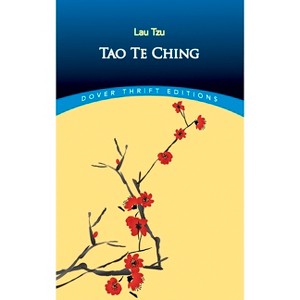 Tao Te Ching - (Dover Thrift Editions: Religion) by  Lao Tzu (Paperback) - 1 of 1