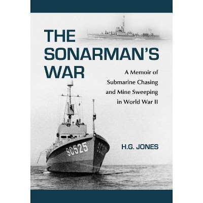 The Sonarman's War - by  H G Jones (Paperback)