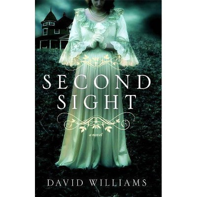 Second Sight - by  David Williams (Paperback)