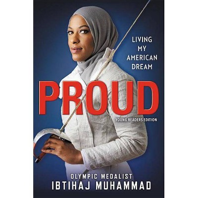 Proud - by  Ibtihaj Muhammad (Hardcover)