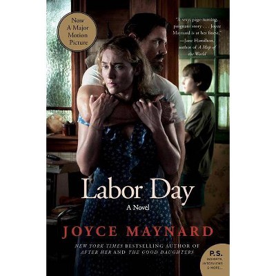 Labor Day - (P.S.) by  Joyce Maynard (Paperback)