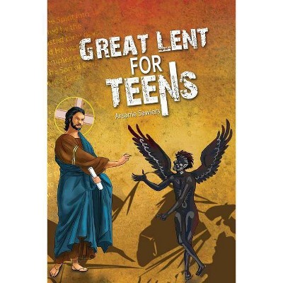 Great Lent for Teens - Large Print by  Arsanie Sawiers (Paperback)