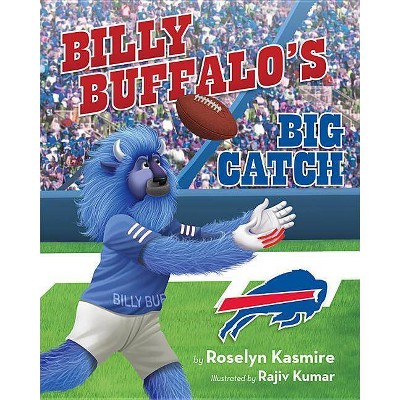 Billy Buffalo's Big Catch - by  Roselyn Kasmire (Hardcover)