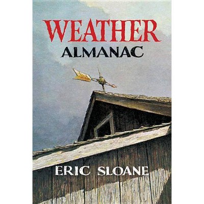 Weather Almanac - (Dover Books on Americana) by  Eric Sloane (Paperback)