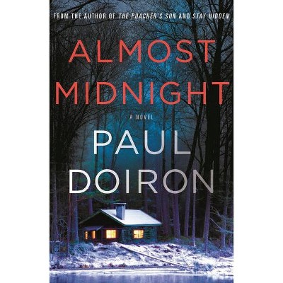 Almost Midnight - (Mike Bowditch Mysteries) by  Paul Doiron (Paperback)