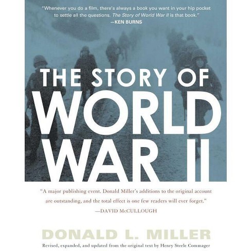 The Story Of World War Ii - By Henry Steele Commager & Donald L Miller ...