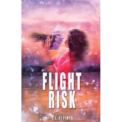 Flight Risk - by  Erica Depinto (Paperback)