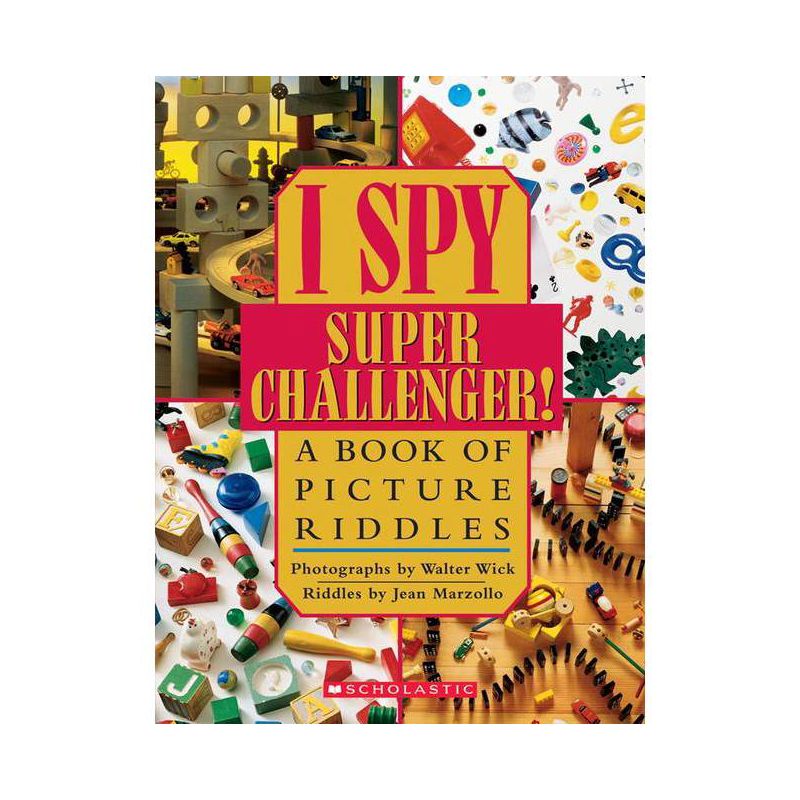I Spy Super Challenger: A Book of Picture Riddles - by  Jean Marzollo (Hardcover), 1 of 2