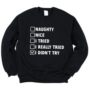Simply Sage Market Women's Graphic Sweatshirt I Didn't Try Nice List - 1 of 4