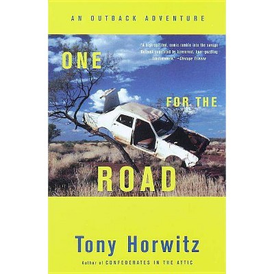 One for the Road - (Vintage Departures) by  Tony Horwitz (Paperback)