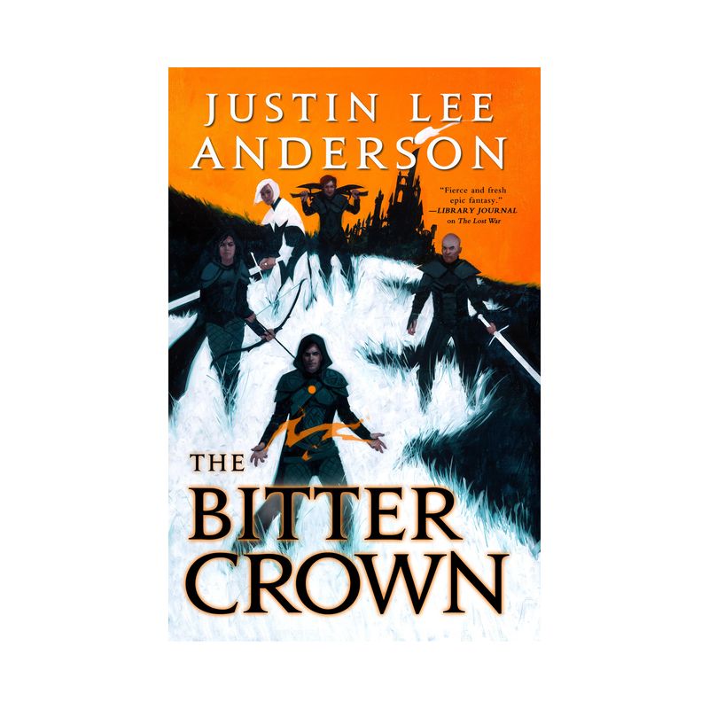 The Bitter Crown - (The Eidyn Saga) by  Justin Lee Anderson (Paperback), 1 of 2