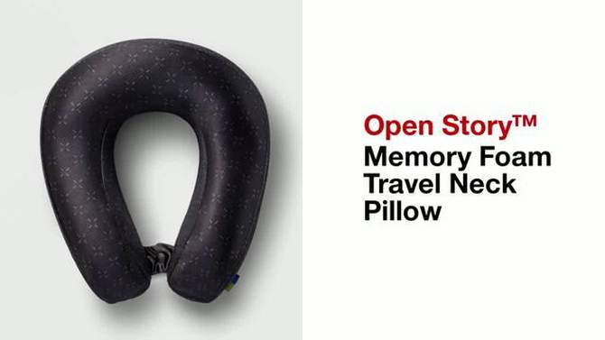 Memory Foam Travel Neck Pillow - Open Story™, 2 of 6, play video