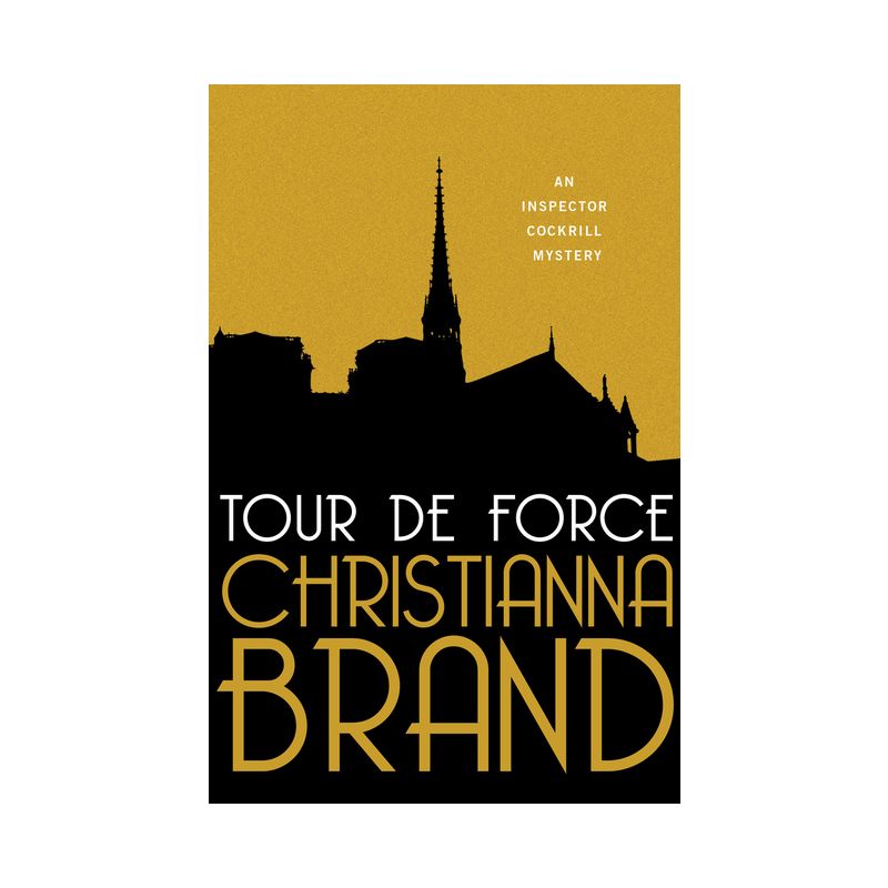 Tour de Force - (Inspector Cockrill Mysteries) by  Christianna Brand (Paperback), 1 of 2